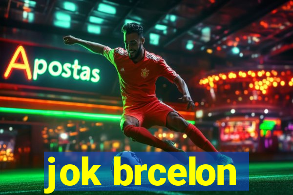 jok brcelon